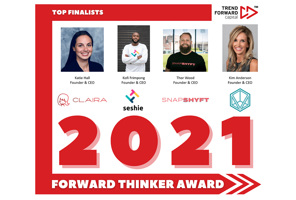 Trend Forward Capital presents the 2021 Forward Thinker Award. Applications for our 4th annual Forward Thinker Award officially closed on February 14th. With a record number of applications from across the world, including the United States, Taiwan, Canada, Italy, and Lebanon, we are excited to finally announce who the 4 finalists are. Picking the finalists this year was extremely hard, not only because of the extremely high quality of the applications but also because we are only selecting 4. Stephanie Corliss and Thor Wood, Founders of SnapShyft.